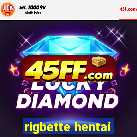 rigbette hentai